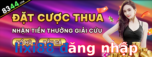 lixi88 đăng nhập