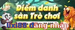 lixi88 đăng nhập